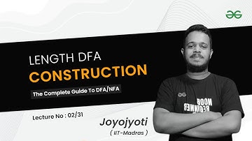 Construct DFA of length 2 String  | The Complete Guide to NFA/DFA | GeeksforGeeks GATE