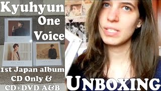 Unboxing - Kyuhyun - One Voice - 1st Japan album Normal versions: CD Only, CD DVD type A & B