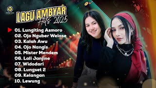 KOMPILASI LAGU AMBYAR HITS AKHIR TAHUN | NONSTOP FULL ALBUM