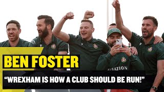 "WREXHAM IS HOW A CLUB SHOULD BE RUN!" ✅ Ben Foster REVEALS why he signed a contract extension! screenshot 4