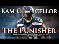 Kam Chancellor - The Punisher