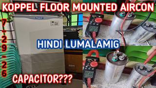 HOW TO REPAIR KOPPEL FLOOR MOUNTED SPLIT TYPE AIRCON || NOT COOLING
