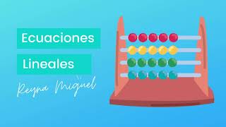 Ecuaciones Lineales (Método de la balanza)