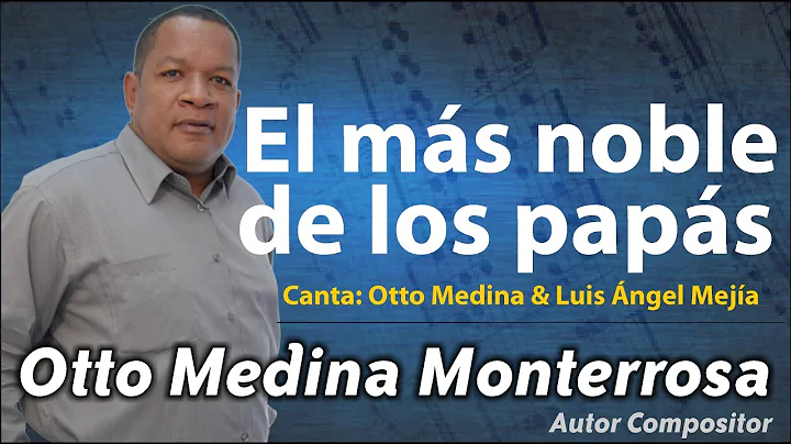 EL MAS NOBLE DE LOS PAPS - MPEG 4 - AUTOR: OTTO ME...