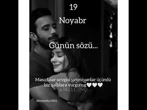 WhatsApp status üçün 19.11.2022 günün sözü...🫂🤍