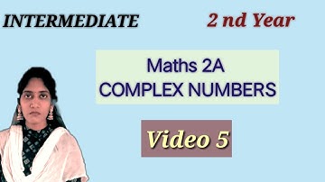 Complex Numbers Inter 2 nd year || Maths 2A Complex Numbers || Inter 2nd yr Maths 2A COMPLEX NUMBERS