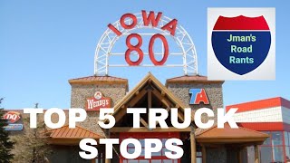 Top 5 TRUCK STOPS in AMERICA