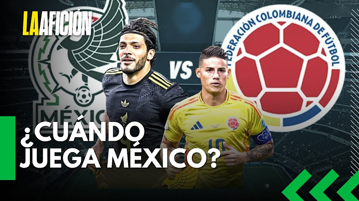 Mexico confirms friendly against Colombia ahead of the 2026 World Cup