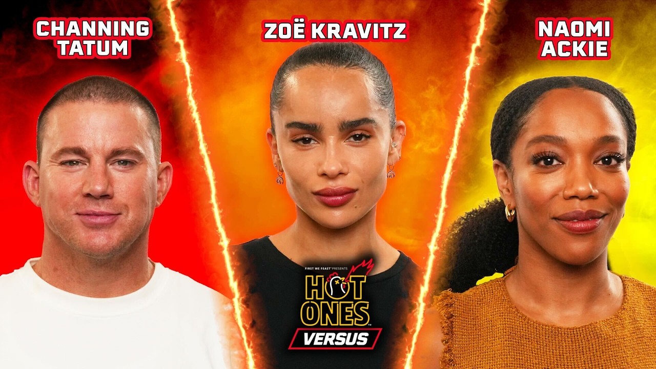 Channing Tatum vs. Zoë Kravitz vs. Naomi Ackie | Hot Ones Versus