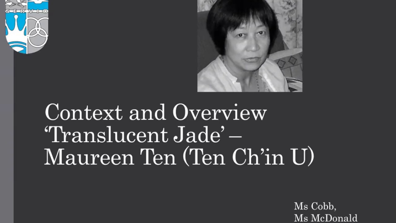 module aleo English in Perspective: Analysis of Maureen Ten's poem, Translucent Jade (Part 1)