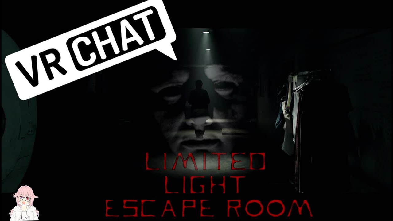 VRChat | Darkness escape! ( Limited Light Escape! )