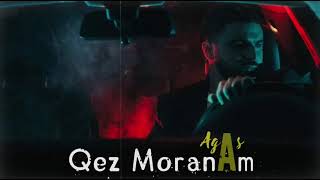 Agas - Qez Moranam