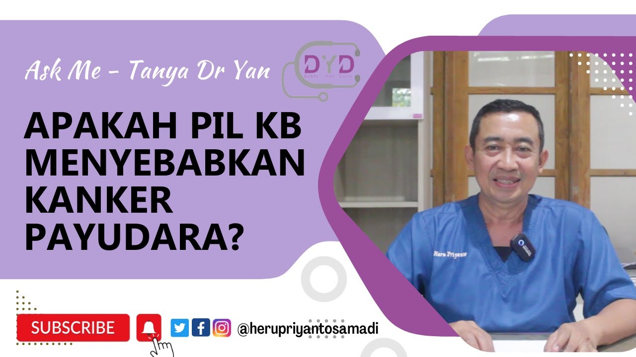 Ask Me - Tanya Dr Yan | SERIAL KB | Apakah Pil KB Menyebabkan Kanker Payudara?