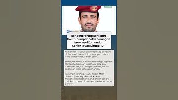 Houthi Kibarkan Bendera Perang! Akan Balas Serangan Israel Usai Komandan Senior Tewas Dirudal IDF