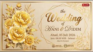 LIVE | The Wedding Ning Hani & Gus Didim | Ahad, 05 Juli 2026