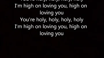 H.O.L.Y. Florida Georgia Line lyrics