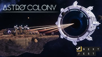 Astro Colony Steam Next June 2022