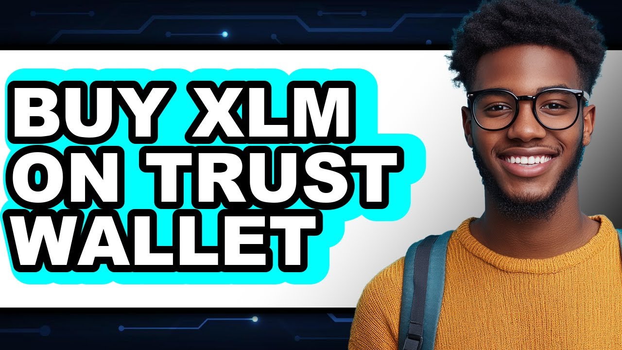 How to Buy XLM on Trust Wallet (UPDATED)