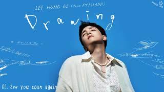 LEE HONG GI (from FTISLAND) - See You Soon Again 『Drawing』