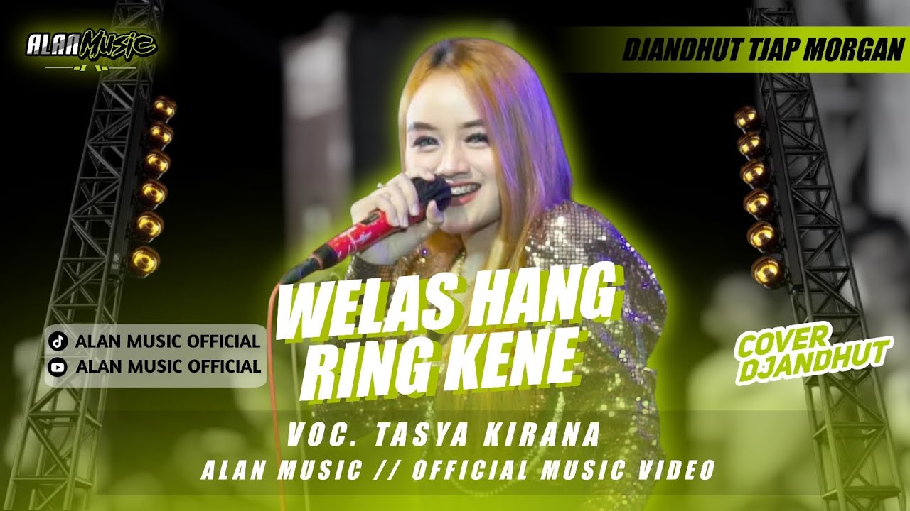 WELAS HANG RING KENE || TASYA KIRANA || ALAN MUSIC ~ COVER VERSION