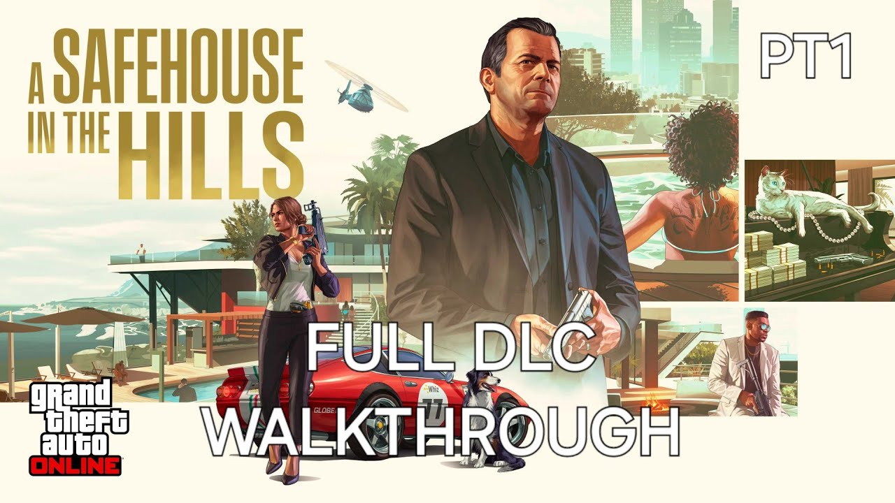 GTA V Online | A Safehouse on the Hills DLC Full Walkthrough Part 1 | (SOLO and HARD)