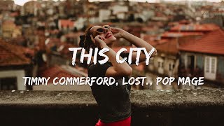 Timmy Commerford, lost., Pop Mage - This City (Magic Cover Release)