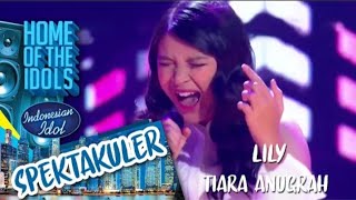 KEREN!!!! TIARA - LILY (Alan Walker) - SPEKTAKULER SHOW I - Indonesia Idol 2020 HD