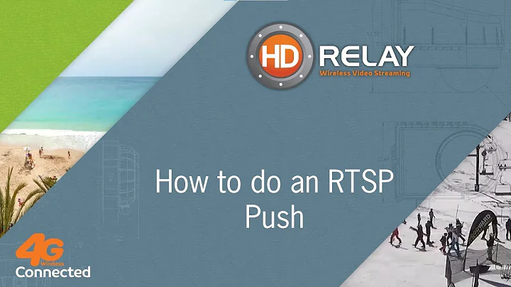 How to do an RTSP Push