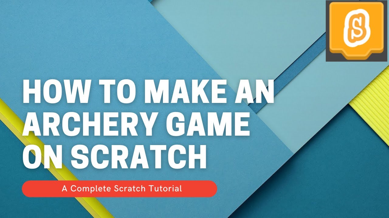 How to make an Archery Game on Scratch 3.0 A Complete Scratch Tutorial MMJ YouTube