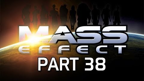 Mass Effect Gameplay Walkthrough - Part 38 Clearing the Citadel Let