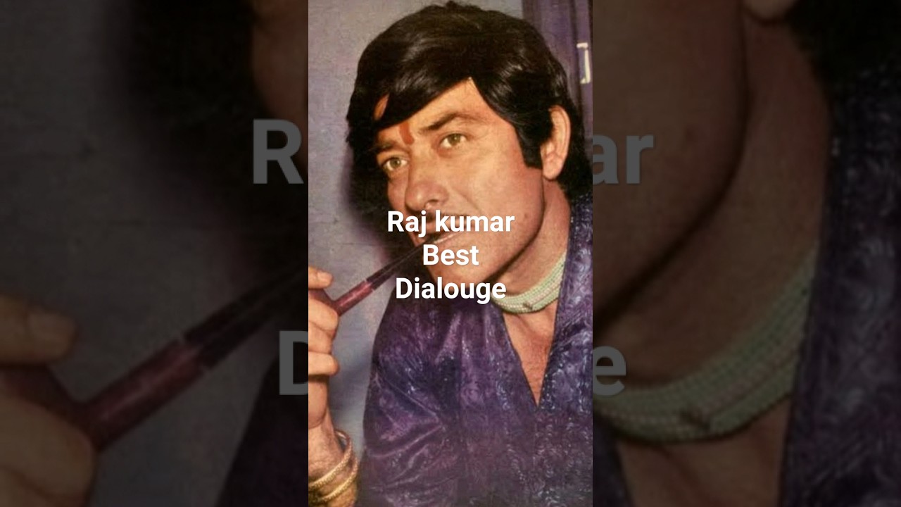 Raj kumarBest Dialouge