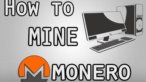 HOW TO MINE MONERO WITH ANY COMPUTER | 2018
