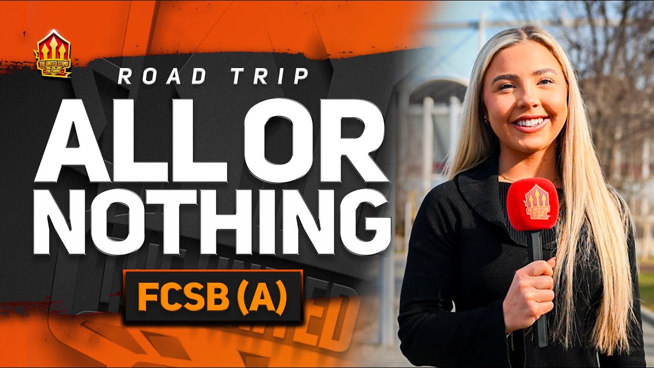 United MUST Win Europa League! FCSB vs Man United | Road Trip