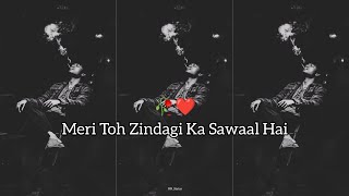 Mai Tabah Hu Tere Ishq Main😟 || Tujhe Dusron Ka Khayal Hai🥀 || WhatsApp Status