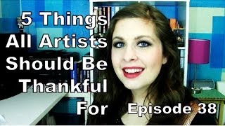 5 Things All Artists Should Be Thankful For