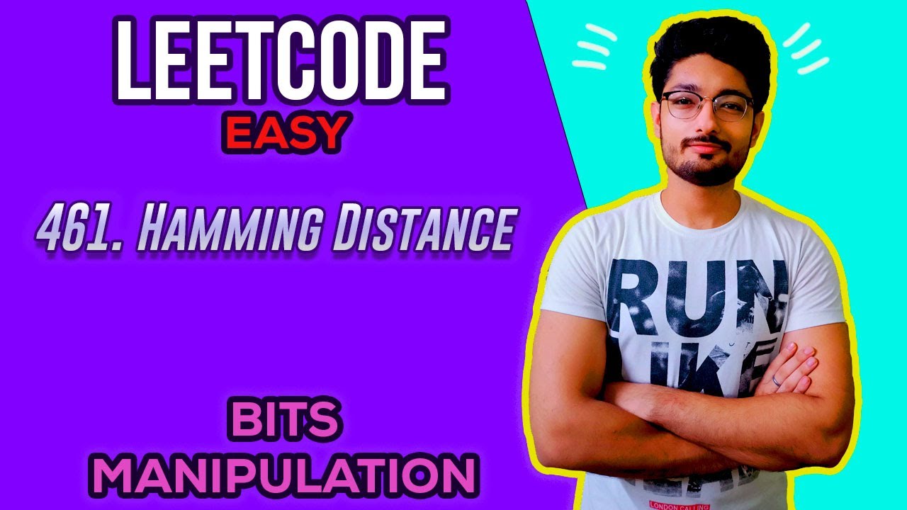 461. Hamming Distance | LEETCODE EASY | BITS MANIPULATION
