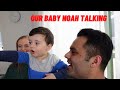 OUR BABY NOAH TRYING SO HARD TO TALK! *CUTE BABY TALK*