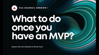 What To Do Once You Have An Mvp? Episode 4 Of The Interaction Design