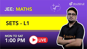 JEE | SETS - L1 | Class 11 | English Medium | Maths | Ajay Sir | 1 PM | Doubtnut