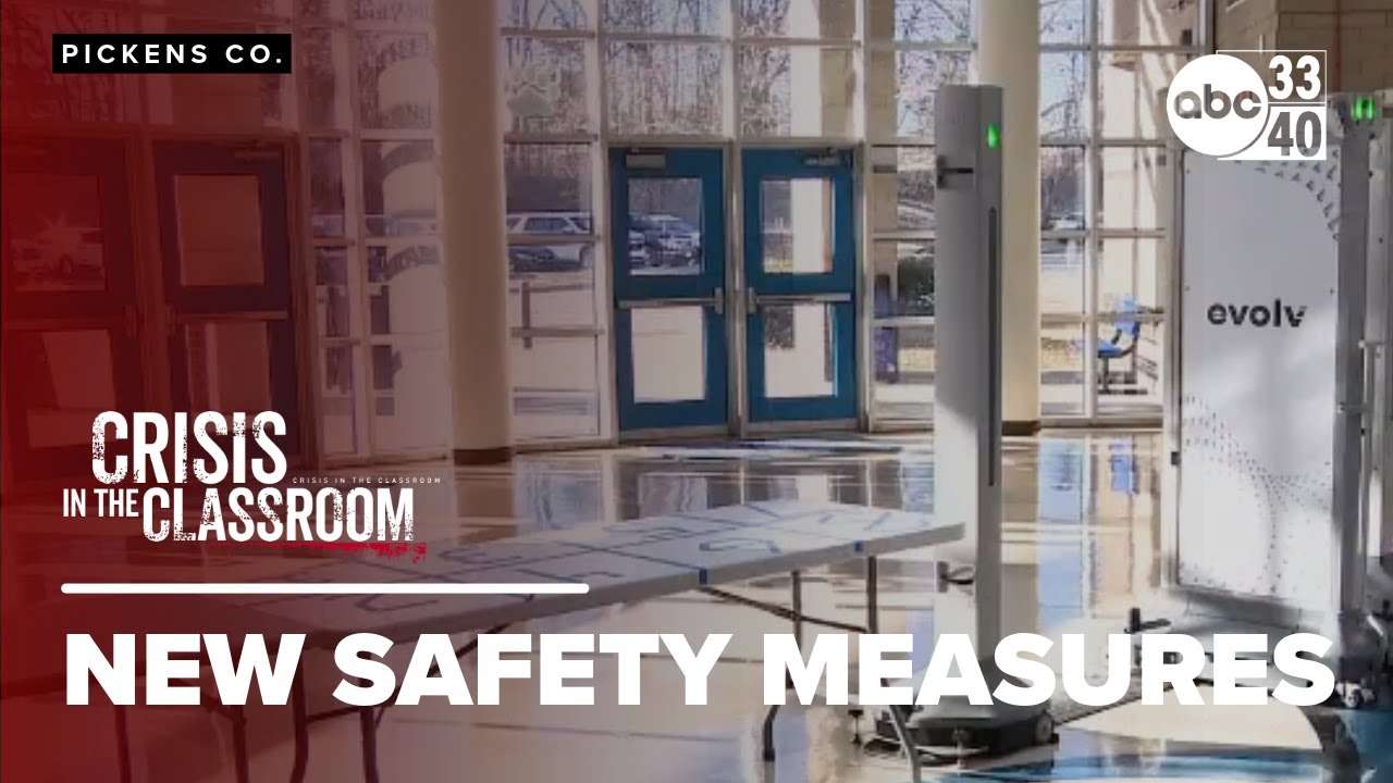 New safety measures added for Pickens County school system | Crisis In ...