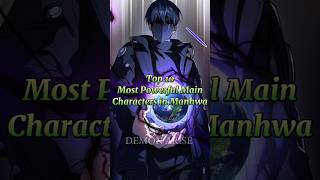 Top 10✨ Most Powerful Main Characters🥶  in Manhwa 🔥 #webtoon #manhwa #shorts  #manhwareccomendation