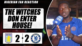 ASTON VILLA 2-2 CHELSEA ( Prince - NIGERIAN FAN REACTION) - Premier League 2023-24 HIGHLIGHT