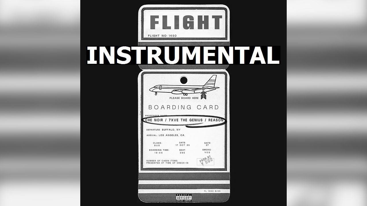 Che Noir & 7xvethegenius, Reason - Flight (Instrumental) 