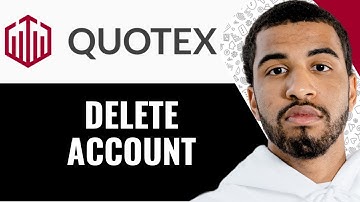 How To Delete Quotex Account - (Step By Step)