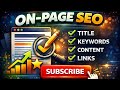 On Page SEO: Complete Guide to Rank #1 on Google (2026 Updated)