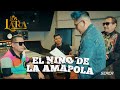Los Lara - El Niño De La Amapola (Video Oficial)