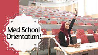 MED SCHOOL ORIENTATION- What it's actually like!