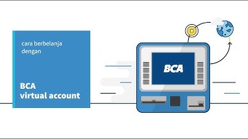 Cara Berbelanja dengan BCA VA via ATM