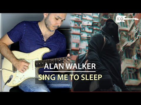 Sing Me to Sleep - Alan Walker