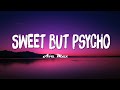 Sweet but Psycho [Mix] - Ava Max, Dua Lipa, Anne Marie (lyric)